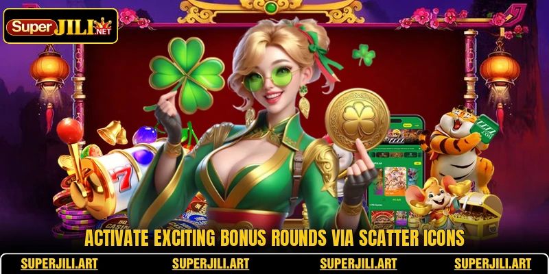Activate exciting bonus rounds via scatter icons