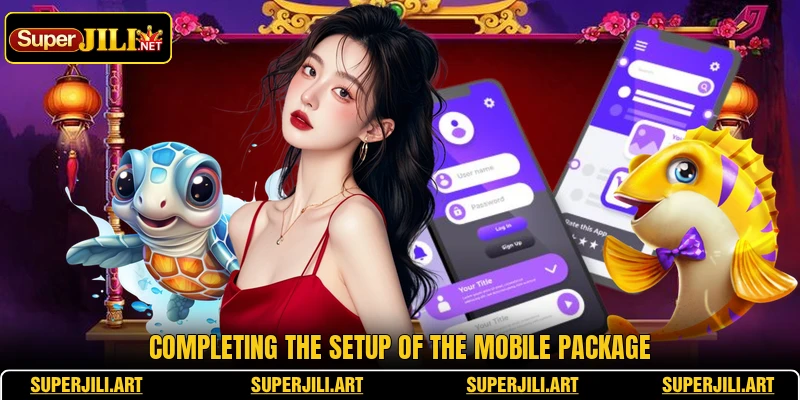 Completing the setup of the mobile package
