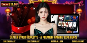Dealer Studio Roulette - A Premium Gaming Experience