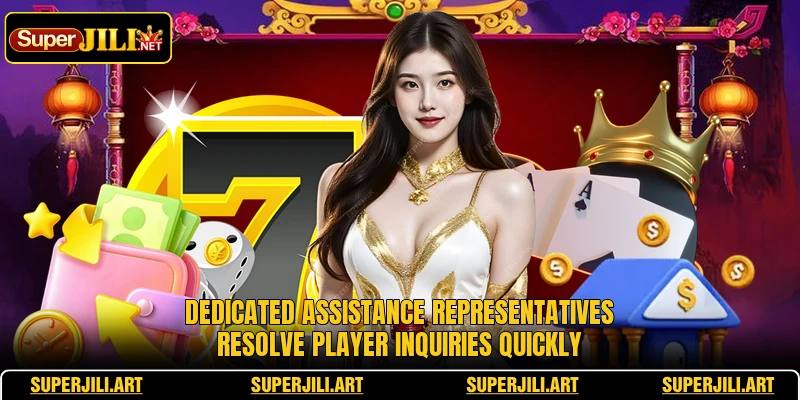 Dedicated assistance representatives resolve player inquiries quickly Dedicated assistance representatives resolve player inquiries quickly