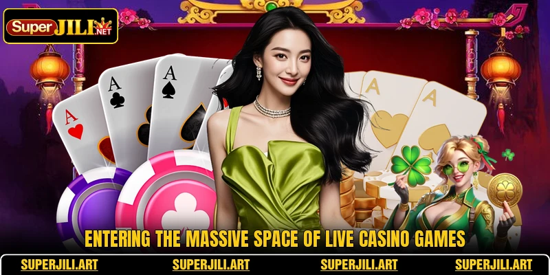 Entering the massive space of Live casino games Entering the massive space of Live casino games
