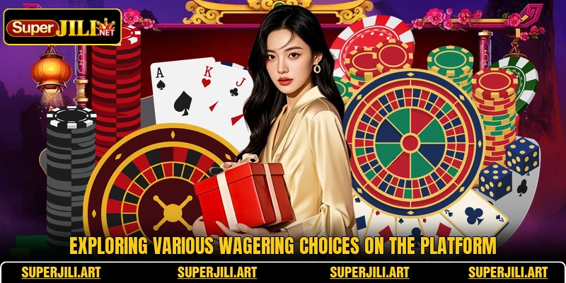 Exploring various wagering choices on the platform