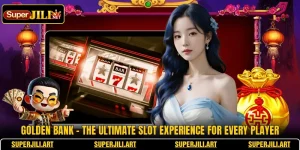 Golden Bank - The Ultimate Slot Experience For Every Player