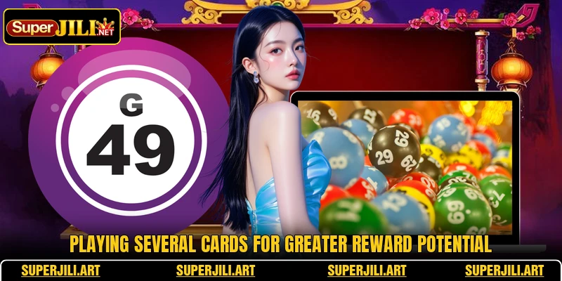 Playing several cards for greater reward potential Playing several cards for greater reward potential