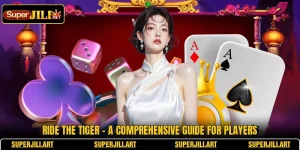 Ride The Tiger - A Comprehensive Guide For Players