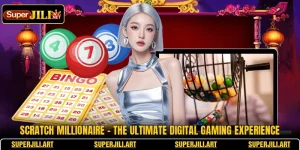 Scratch Millionaire - The Ultimate Digital Gaming Experience