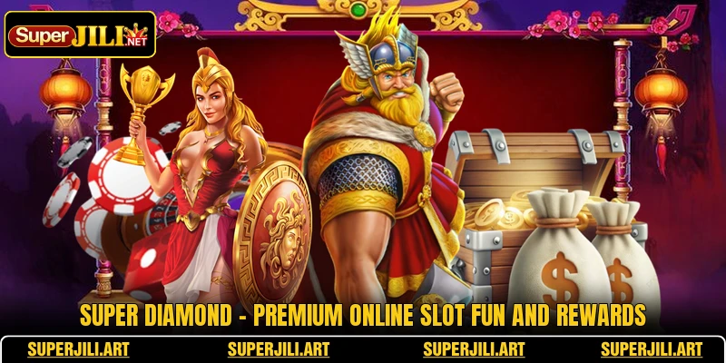 Super Diamond - Premium Online Slot Fun And Rewards